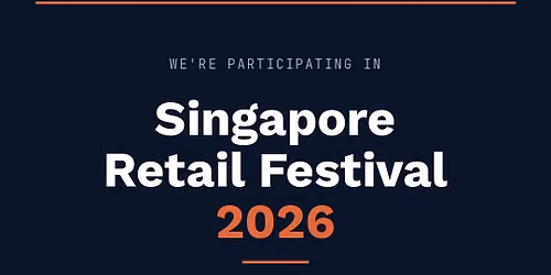 Singapore Retail Festival 2026