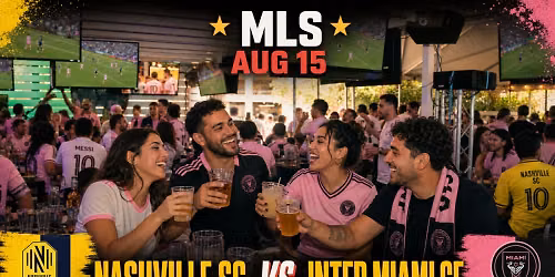 Nashville SC at Inter Miami CF at Nu Stadium