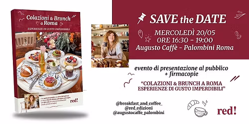 Presentazione al pubblico della GUIDA "Colazioni & Brunch a Roma"