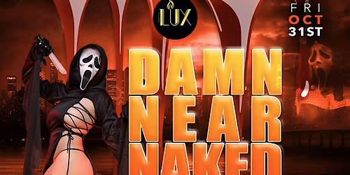 DANM NEAR NAKED ON HALLOWEEN NIGHT