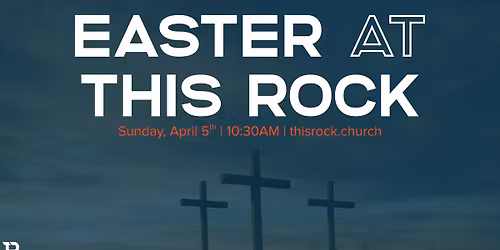 Easter at This Rock