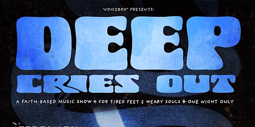 Deep Cries Out - A Christian Music Show