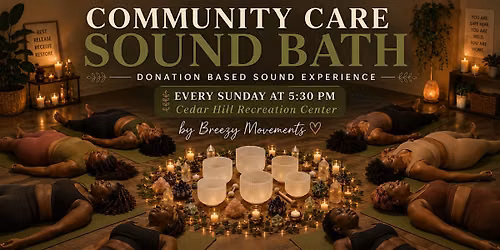 Community Care Sound Bath VII
