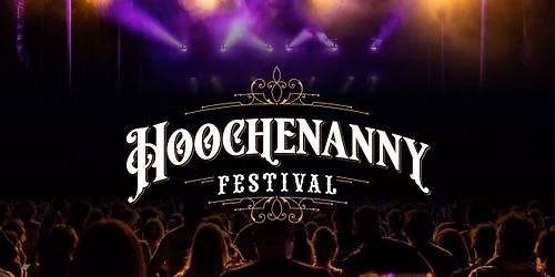 Hoochenanny Festival \u2013 Day 2