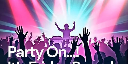 Party On......! Its Friday Brunch. WestEnders MIX