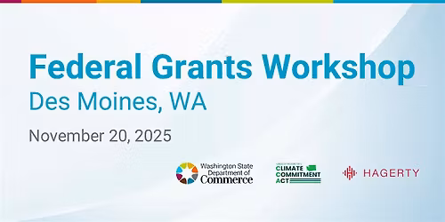 Washington Department of Commerce Federal Grants Workshop - Des Moines