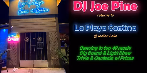 DJ Joe Pine @ La Playa Cantina