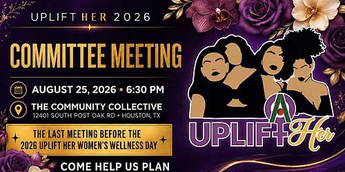 2026 Uplift Her Committee Meeting & Celebration