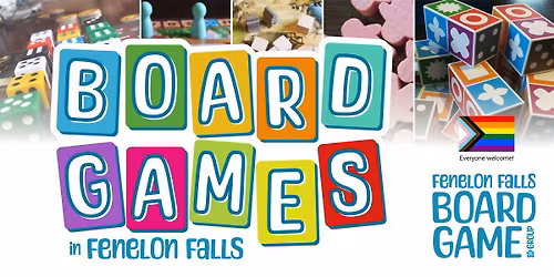 Board Games in Fenelon Falls - Make New Friends and Play Board Games