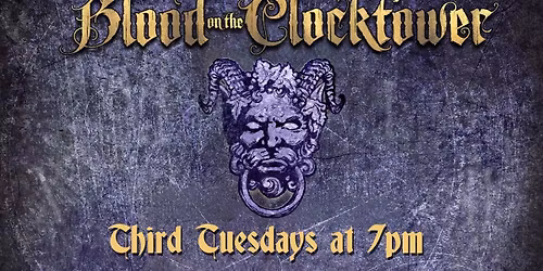 Blood on the Clock Tower