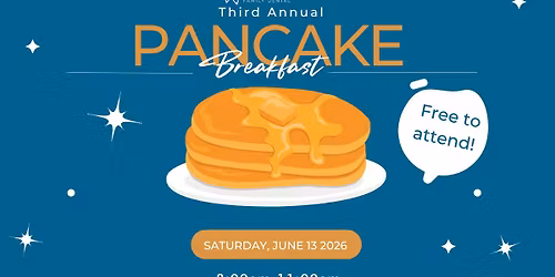 Third Annual Pancake Breakfast 