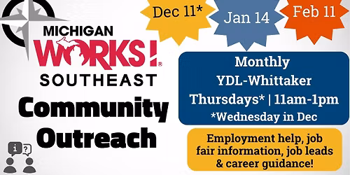 MICHIGAN WORKS! Southeast Community Outreach