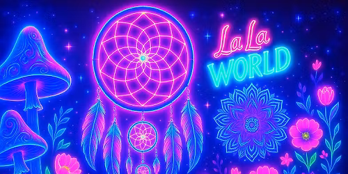 La La World - Glow In The Dark Night \ud83d\udcab\u2728