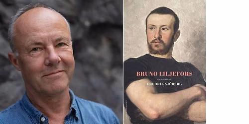 F\u00f6rfattarsamtal: Fredrik Sj\u00f6berg \u2013 om Bruno Liljefors