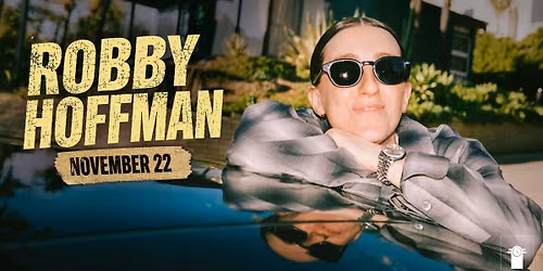 Robby Hoffman: LIVE ON TOUR