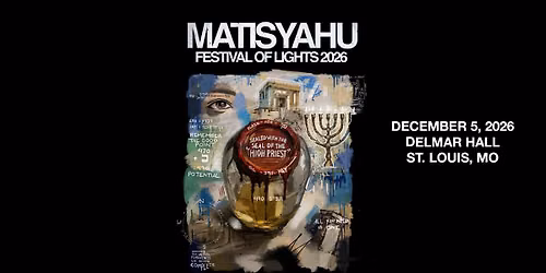 Festival of Lights - Matisyahu at Delmar Hall