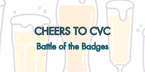 Cheers to CVC: Battle of the Badges