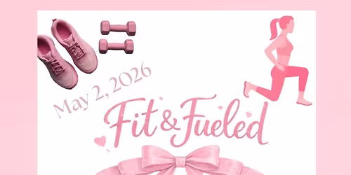 Fit & Fueled Women\u2019s Event 