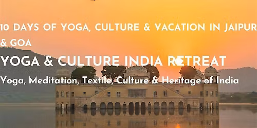 YOGA & CULTURE INDIA RETREAT