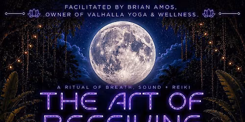 The Art of Receiving: A Ritual of Breath, Sound + Reiki