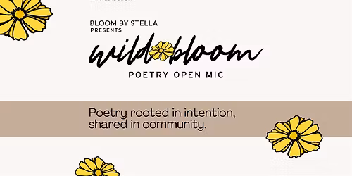 Wild Bloom Poetry Open Mic, Fort Lauderdale's Home for Poetry