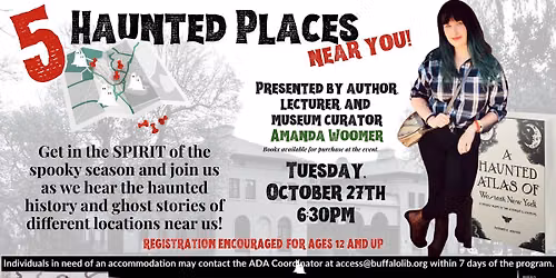 5 Haunted Places Near You! Presented by Amanda Woomer