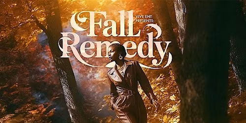 FALL REMEDY 2025