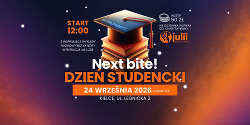 NEXT BITE!  Smile. Learn. Shine. DZIE\u0143 STUDENCKI w PROFIDENT Endo \/ Implanty \/ Pieni\u0105dze 
