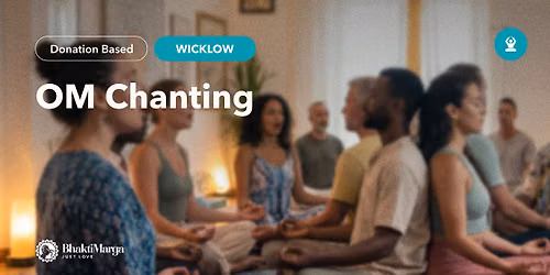 OM Chanting - Wicklow
