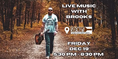 Live Music with Brooks!