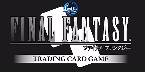Final Fantasy TCG - Journey of Discovery Pre-Release Event - DULUTH