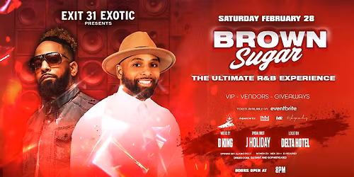Brown Sugar: The Ultimate R & B Experience (Special Guest - J Holiday)
