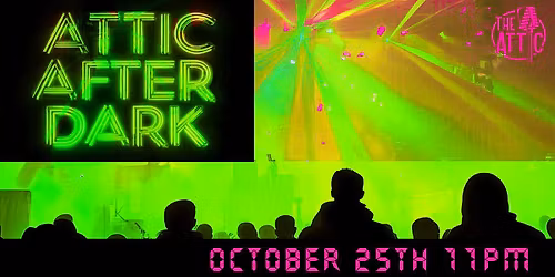 The Attic After Dark at The Attic Comedy Club, Columbus,Ohio