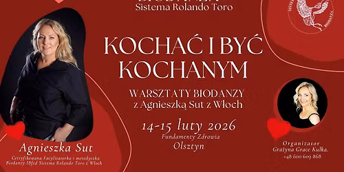 KOCHA\u0106 I BY\u0106 KOCHANYM warsztaty BIODANZY Z Agnieszk\u0105 Sut z W\u0142och