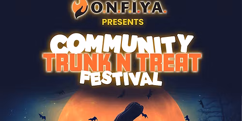 ONFIYA Community Trunk or Treat Festival