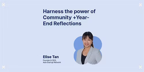 Harness the Power of Community + Year-End Reflections