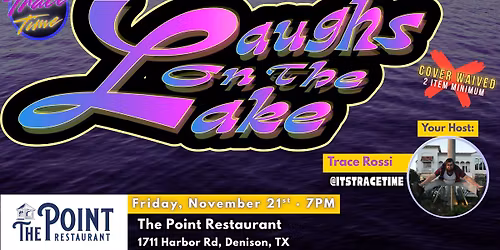 Laughs On The Lake - Comedy Show - At The Point Restaurant