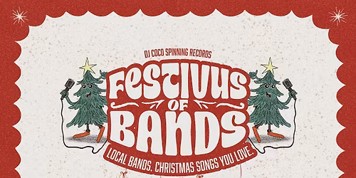 Festivus of Bands - Imperial Theatre