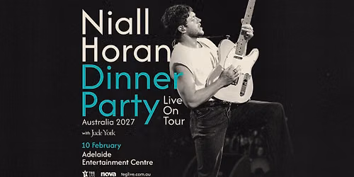 Niall Horan | Dinner Party Live on Tour [ADELAIDE]