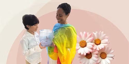 Mother's Day Sound Bath: Mommy & Me