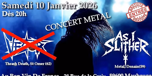 CONCERT METAL _ Vector + As I Slither _ Au Bon Vin De France _ Maubeuge _ ENTREE GRATUITE