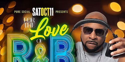 For The Love of R&B Saturday with DJ PHARAOH