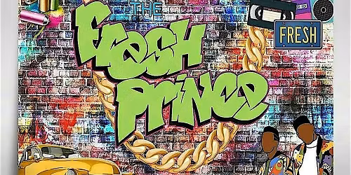 Welcome the Fresh Prince