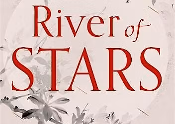 Fantasy Book Club - River of Stars by Guy Gavriel Kay