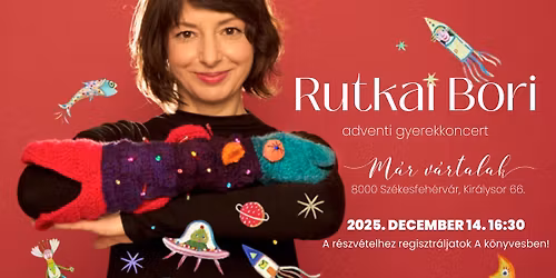 Rutkai Bori adventi gyermekkoncertje a M\u00e1r v\u00e1rtalakban
