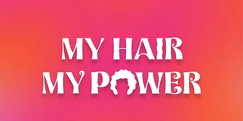 My Hair My Power