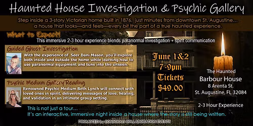 The Barbour House After Dark: A Psychic Gallery & Ghost Investigation 6\/2