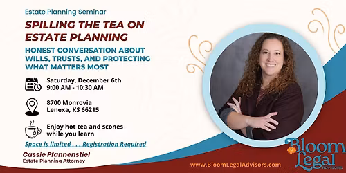 Spilling the Tea on Estate Planning Honest Conversations on Wills & Trusts