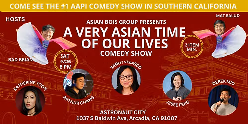 A Very Asian Time of Our Lives AAPI Comedy Show