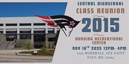 Central high school 2015 class reunion